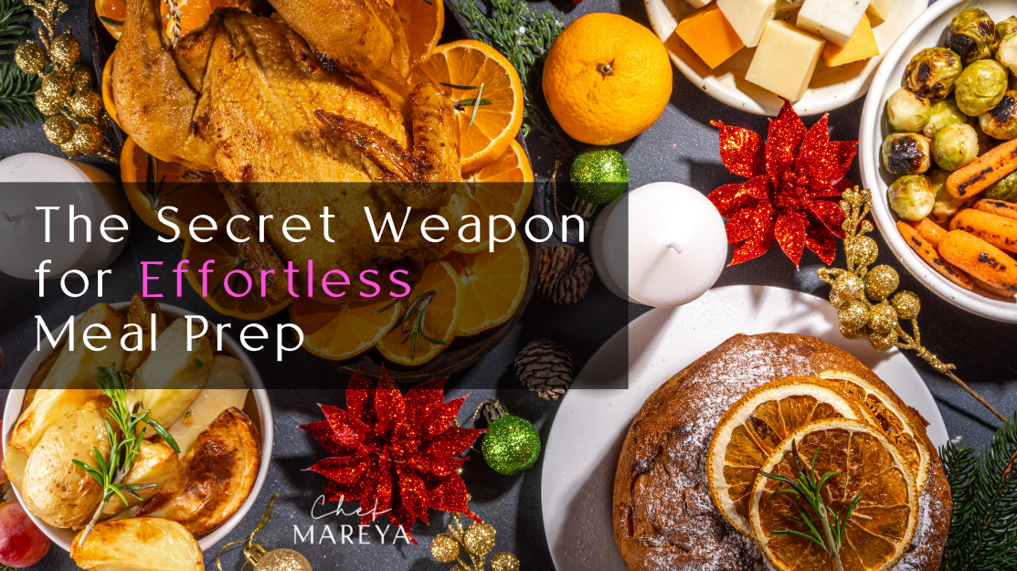 The Secret Weapon for Effortless Meal Prep