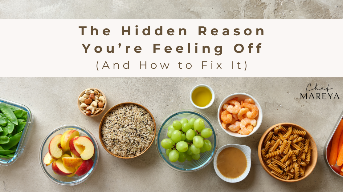 The Hidden Reason You’re Feeling Off (And How to Fix It)